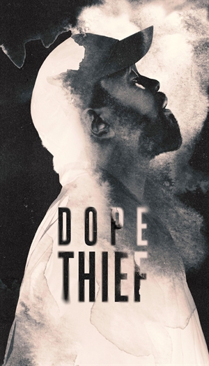 Dope Thief