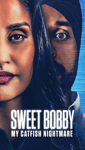 Sweet Bobby: My Catfish Nightmare