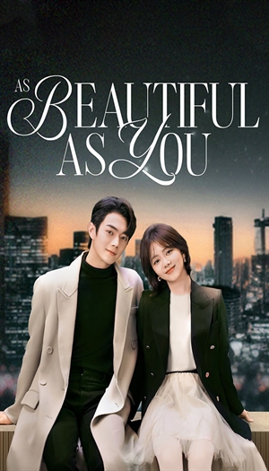 As Beautiful as You
