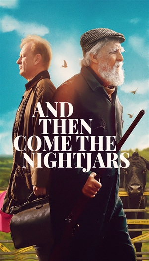 And Then Come the Nightjars