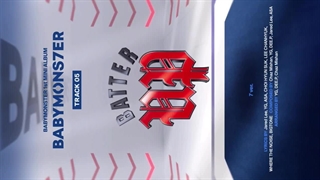 اسپویل ترک batter up از اولین مینی البوم بیبی مانستر (Baby monster)
