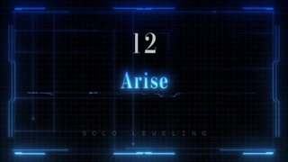 پیش‌نمایش قسمت دوازدهم پایانی انیمه Solo Leveling