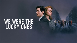سریال ما خوش شانس بودیم We Were the Lucky Ones فصل اول قسمت اول با زیرنویس فارسی