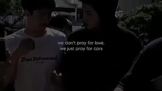 We just pray for cars