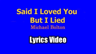 آهنگ گفتم غاشقتم ولی دروغ گفتم از مایکل بولتون با متن | Said I Loved You But I Lied - Michael Bolton