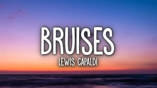 آهنگ کبودی از لویس کپلدی با متن | Lewis Capaldi - Bruises