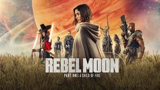 فیلم ماه سرکش _کودکی از آتش با زیرنویس فارسی/  Rebel Moon - Part One: A Child of Fire 2023
