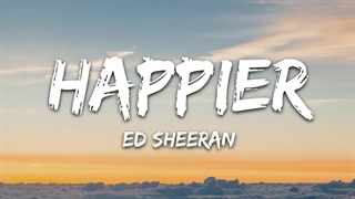 آهنگ خوشحال تر از اد شیران با متن‌ | Ed Sheeran - Happier