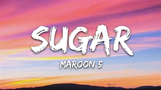 آهنگ شکر از مارون فایو با متن | Maroon 5 - Sugar