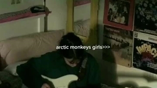 Arctic monkeys girls//