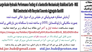Large-Scale Hydraulic Performance Testing of a Geotextile Mechanically Stabilized Earth (MSE) Wall Constructed wit - GTJ20220257