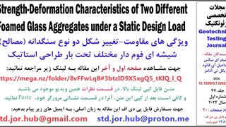 Strength-Deformation Characteristics of Two Different Foamed Glass Aggregates under a Static Design Load - GTJ20220258
