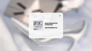 آهنگ Forever «همیشه» از گروه بیبی مانستر ورژن بی کلام