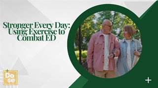 stronger every day : using exercise to combat  ED | Dosepharmacy