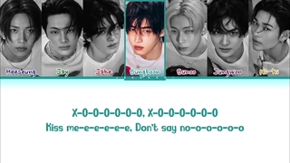 لیریک آهنگ XO (Only If You Say Yes) از گروه ENHYPEN (انهاپین)-1080p