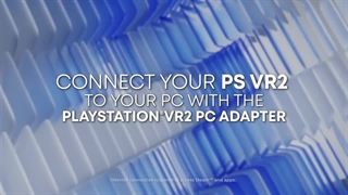 PlayStation VR2 PC Adapter Features Trailer تریلر بازی جدید کامپیوتر