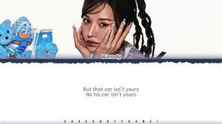 متن آهنگ His Car Isn't Yours از Wendy + زیرنویس فارسی آنلاین