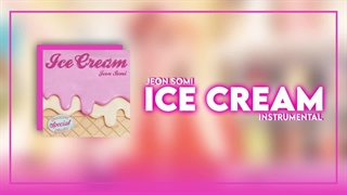 آهنگ Ice Cream از Jeon Somi ورژن بیکلام (درخواستی)