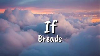 آهنگ If اگر |Bread برد