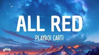 آهنگ ALL RED تمام قرمز |Playboi Carti پلی بوی کارتی