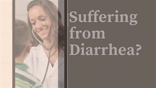 Are you suffering from diarrhea?