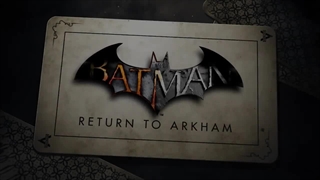 پیشنمایش بازی Batman Return to Arkham