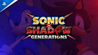 تریلر معرفی بازی Sonic X Shadow Generations