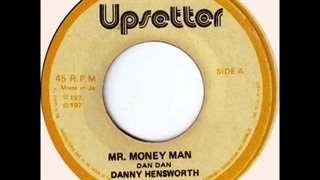 MR MONEY MAN-DANNY HENSWORTH