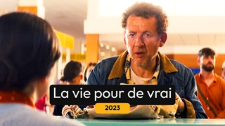 La vie pour de vrai