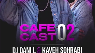 دانلود پادکست دی جی دنی ال و‌ کاوه سهرابی کافه کست ۲ ( قسمت دوم )