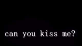 kill/kiss...