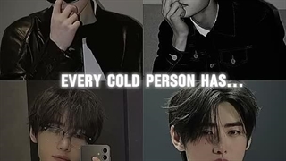 Every Cold Person Has Thire Soft Side