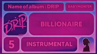ورژن بی‌کلام آهنگ BILLIONAIRE از بیبی مانستر | INSTRUMENTAL BILLIONAIRE BY BABYMONSTER